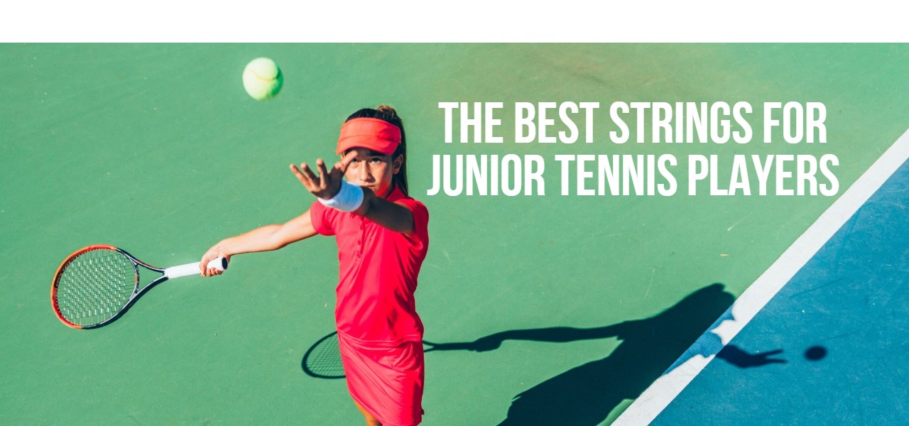 The Best Strings for Junior Tennis Players Feature Image